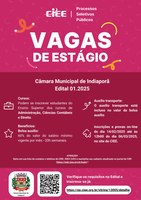 Vagas de Estágio: processo seletivo 01.2025